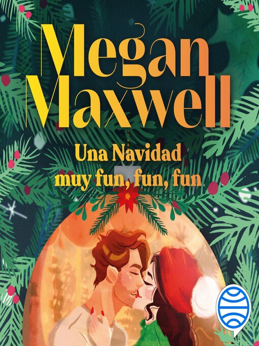 Title details for Una Navidad muy fun, fun, fun by Megan Maxwell - Available